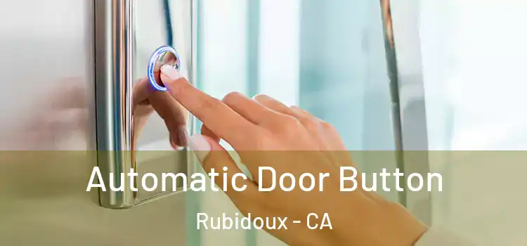 Automatic Door Button Rubidoux - CA