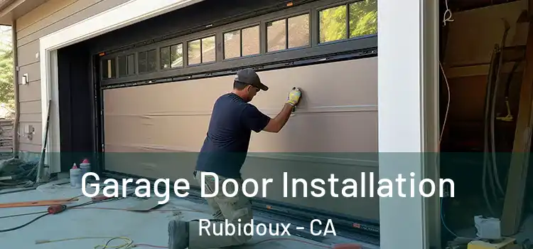  Garage Door Installation Rubidoux - CA
