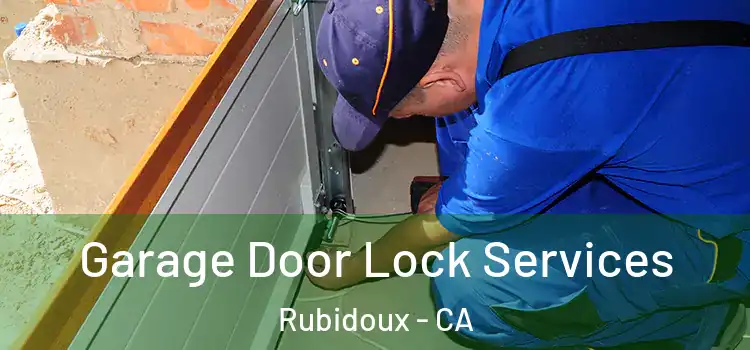 Garage Door Lock Services Rubidoux - CA