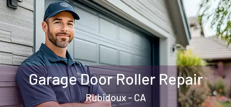  Garage Door Roller Repair Rubidoux - CA