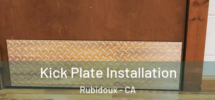  Kick Plate Installation Rubidoux - CA