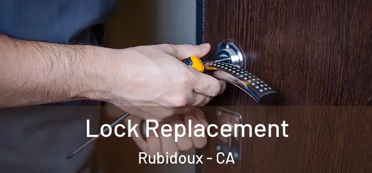 Lock Replacement Rubidoux - CA