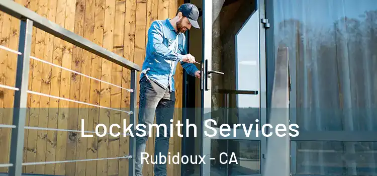 Locksmith Services Rubidoux - CA